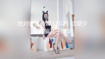 推特人气大神【海盗船长】9月最新剧情片-护工为了好评甘愿和房主XO竟然被内射海盗大神的老婆这身材简直了